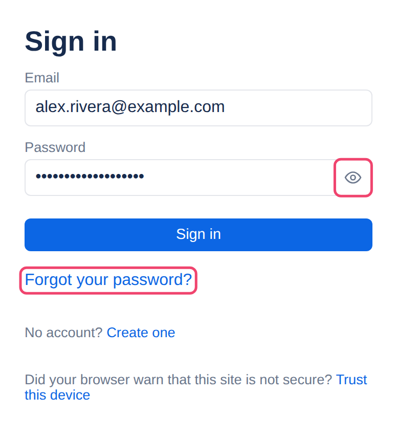 The sign-in page, with the show password button and Forgot your password? boxed